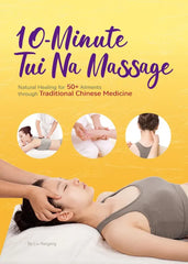 Downloadable PDF :  10-Minute Tui Na Massage: Natural Healing for 50+ Ailments - download pdf