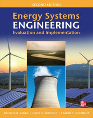 Energy Systems Engineering: Evaluation and Implementation 2nd Edition