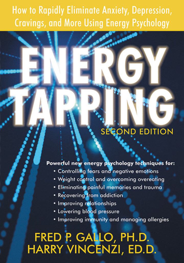 Downloadable PDF :  Energy Tapping 2nd Edition How to Rapidly Eliminate Anxiety, Depression, Cravings, and More Using Energy Psychology